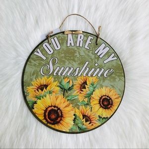 You Are My Sunshine Wall Decor Sign
